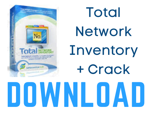 Total Network Inventory Crack