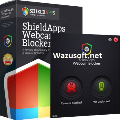 ShieldApps Webcam Blocker Premium Crack